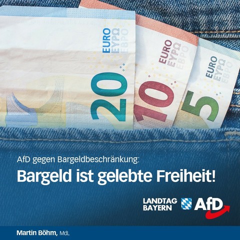 zu sehen ist ein sharepic der AfD Bayern. Foto einer Hosentasche aus der Geldscheine herausgucken. Dazu der Text: "AfD gegen Bargeldbeschränkung:  Bargeld ist gelebte Freiheit!"