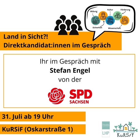 Event announcement for a discussion with Stefan Engel from SPD Sachsen. Event date: July 31, 7 PM at KuRSiF (Oskarstraße 1). The graphic includes icons representing education, culture, security, science, and support.