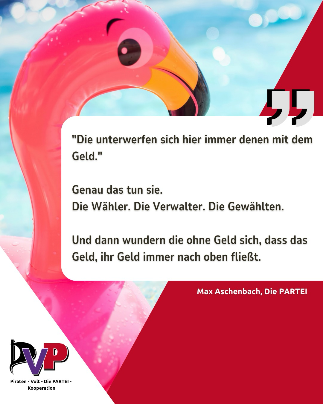 Das Geld fließt scheinbar weiter nach oben, so Max, weil „die unterwerfen sich hier immer denen mit dem Geld“.